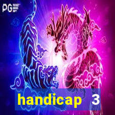 handicap 3 resultado final